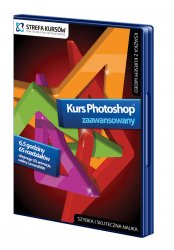 Wydawnictwo Strefa Kursów Kurs Adobe Photoshop zaawansowany